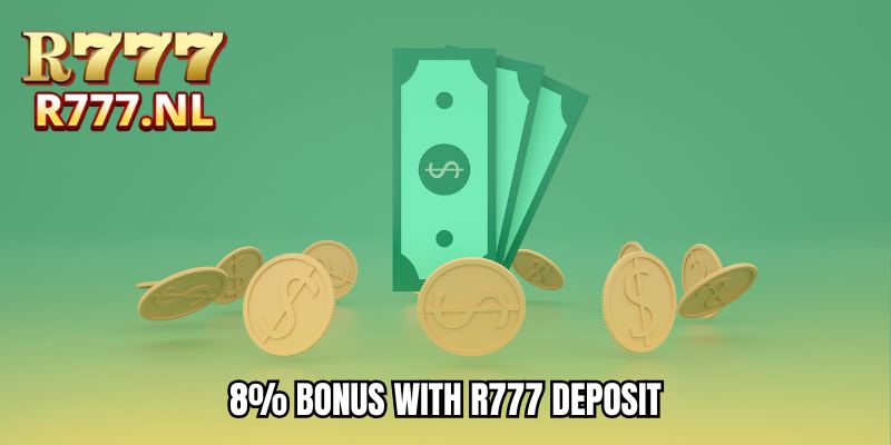 8% bonus with R777 deposit