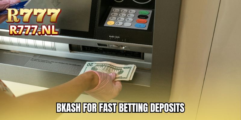 bKash for fast betting deposits