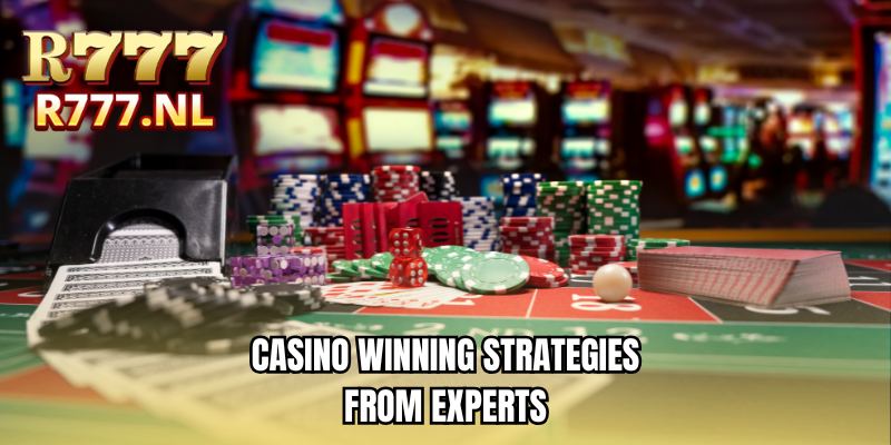 Casino winning strategies from experts