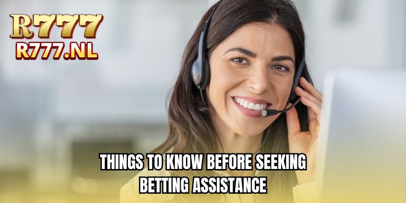 Things to know before seeking betting assistance